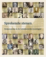 Sprekende stenen - Marleen Dohle ; Peter Vroege ; Mart Coenders ; Jan van Maanen ; Matteke Winkel - 9789023257646
