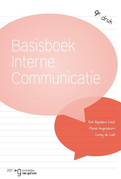 Basisboek interne communicatie, Erik Reijnders ; Conny de Laat ; Marius Hogendoorn - Paperback - 9789023257721
