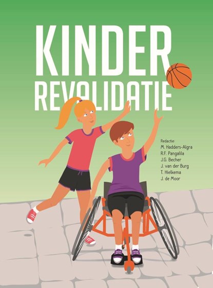 Kinderrevalidatie, M. Hadders-Algra ; R.F. Pangalila ; J.G. Becher ; J. van der Burg ; T. Hielkema ; J. de Moor - Gebonden - 9789023257769