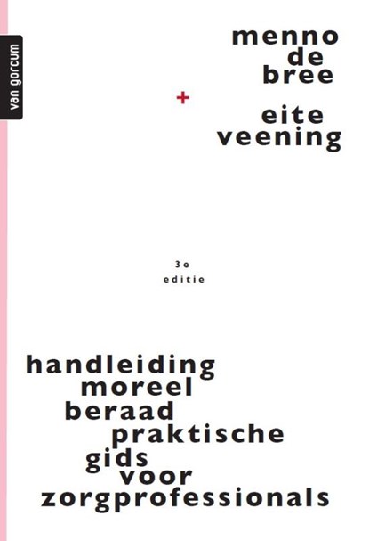 Handleiding Moreel Beraad, Menno de Bree ; Eite Veening - Paperback - 9789023258247