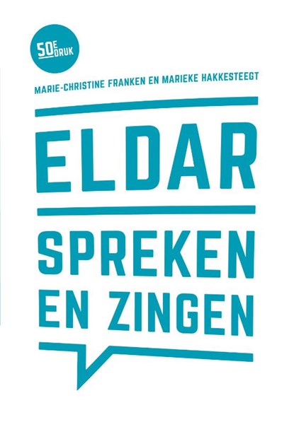 Eldar, spreken en zingen, Marie-Christine Franken ; Marieke Hakkesteegt - Paperback - 9789023258391