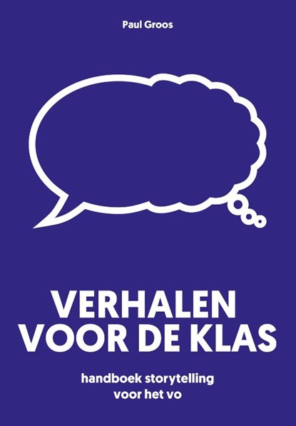 Verhalen voor de klas, Paul Groos - Paperback - 9789023258766