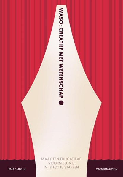 WASO: creatief met wetenschap, Irma Smegen ; Oded Ben-Horin - Paperback - 9789023259497