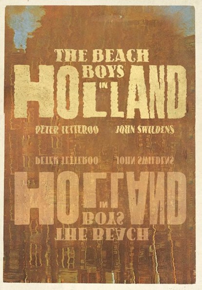 The Beach Boys in Holland, Peter Tetteroo ; John Swildens - Paperback - 9789023259541