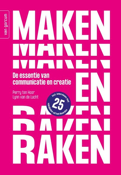 Maken en raken, Perry ten Hoor ; Lynn van de Lucht - Paperback - 9789023259787