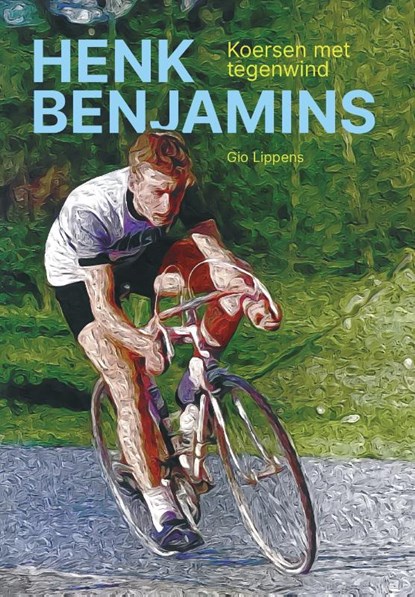 Henk Benjamins, Gio Lippens - Gebonden - 9789023259923
