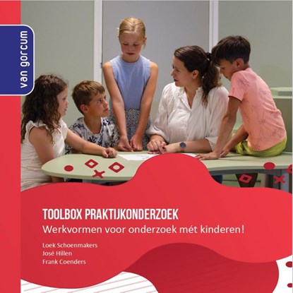 Toolbox Praktijkonderzoek, Loek Schoenmakers ; José Hillen ; Frank Coenders - Gebonden - 9789023259947