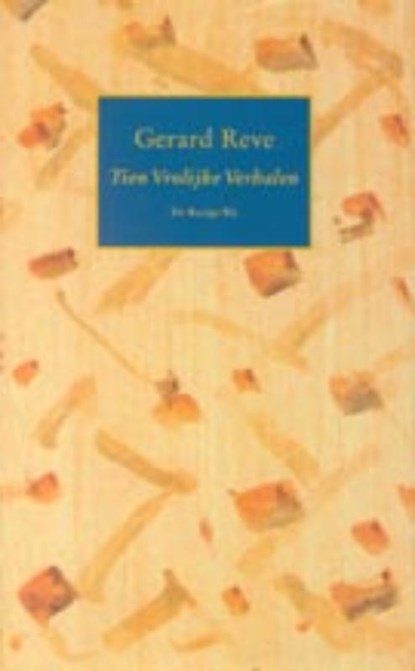 Tien vrolijke verhalen, Gerard Reve - Gebonden - 9789023405924
