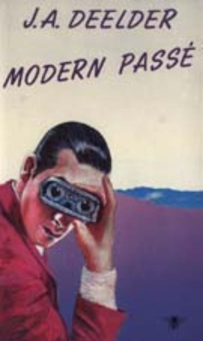 Modern passé, J.A. Deelder - Paperback - 9789023408581