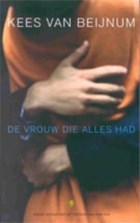De vrouw die alles had | Kees van Beijnum | 