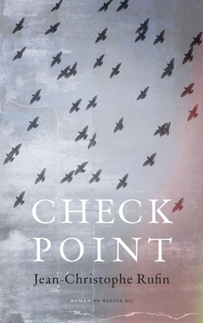 Checkpoint, Jean-Christophe Rufin - Paperback - 9789023412564