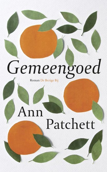 Gemeengoed, Ann Patchett - Paperback - 9789023414476