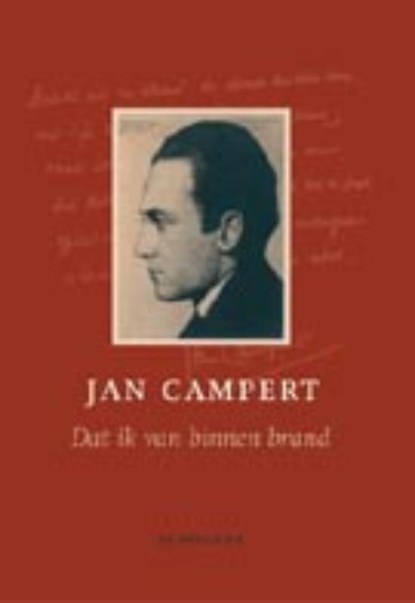 Dat ik van binnen brand, Jan Campert - Gebonden - 9789023414483