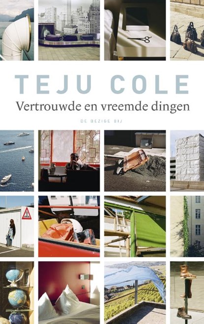 Vertrouwde en vreemde dingen, Teju Cole - Paperback - 9789023414872