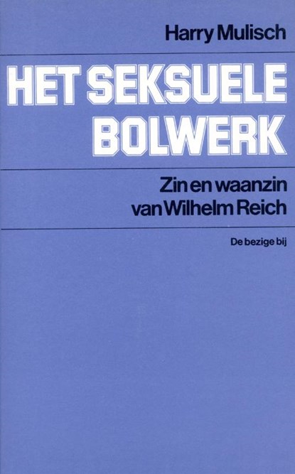 Het seksuele bolwerk, Harry Mulisch - Paperback - 9789023415503