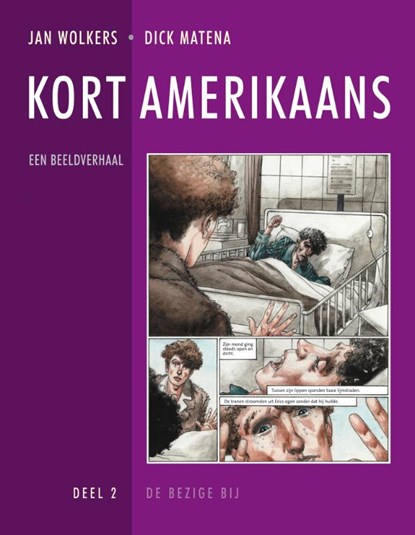Kort Amerikaans, deel 2, Jan Wolkers ; Dick Matena - Gebonden - 9789023416777