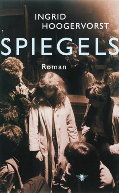 Spiegels, HOOGERVORST, Ingrid - Paperback - 9789023416920