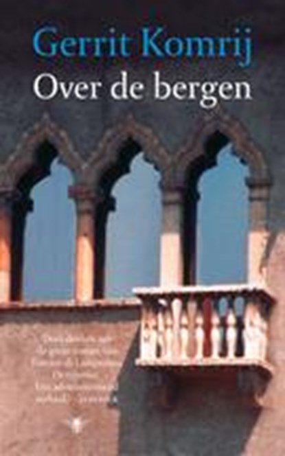 Over de bergen, Gerrit Komrij - Paperback - 9789023417996