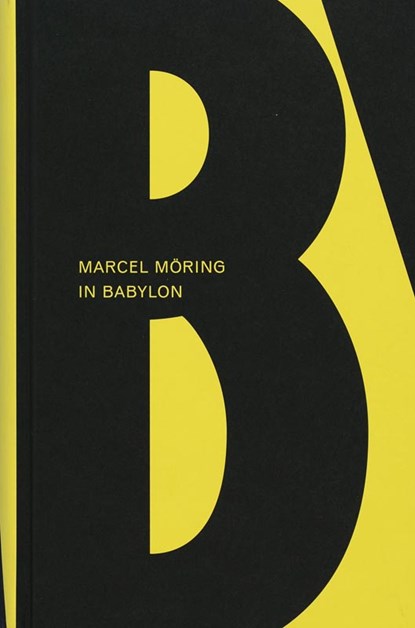 In Babylon, Marcel Möring - Gebonden - 9789023418641