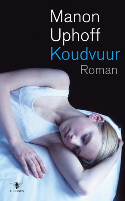 Koudvuur, Manon Uphoff - Paperback - 9789023422167