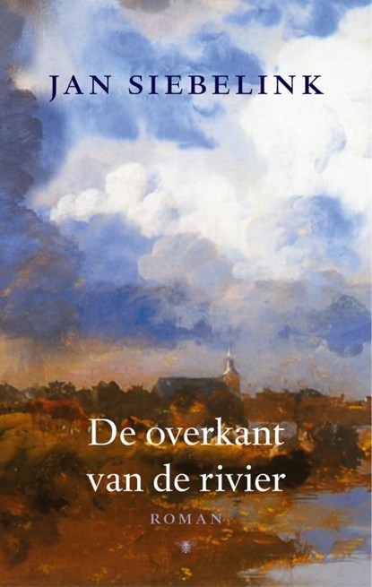 De overkant van de rivier, Jan Siebelink - Paperback - 9789023422716