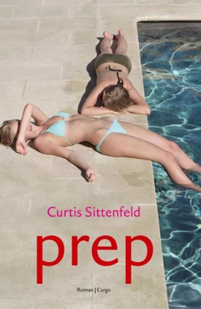 Prep, SITTENFELD, Curtis - Paperback - 9789023422853