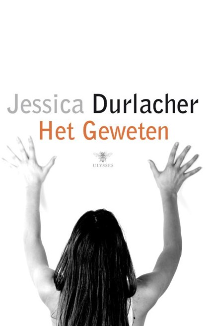 Het geweten, Jessica Durlacher - Paperback - 9789023425816