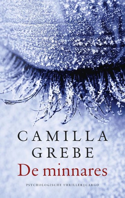 De minnares, Camilla Grebe - Paperback - 9789023426455