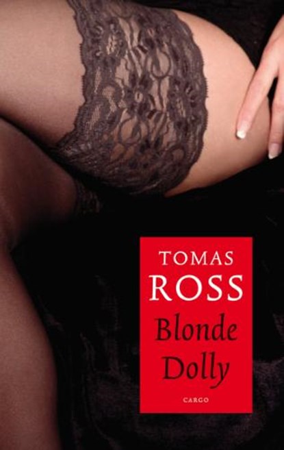 Blonde Dolly, Tomas Ross - Paperback - 9789023427346