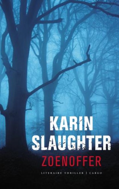 Zoenoffer, SLAUGHTER, Karin - Paperback - 9789023427360