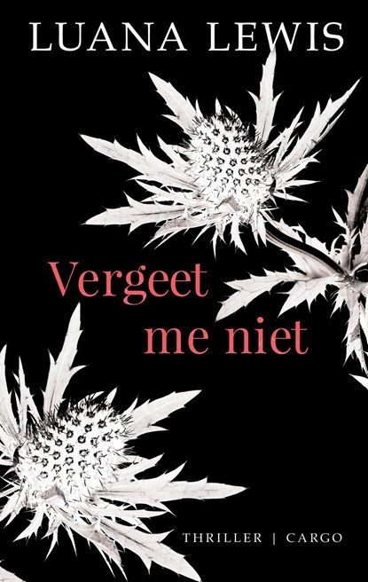 Vergeet me niet, Luana Lewis - Ebook - 9789023428251