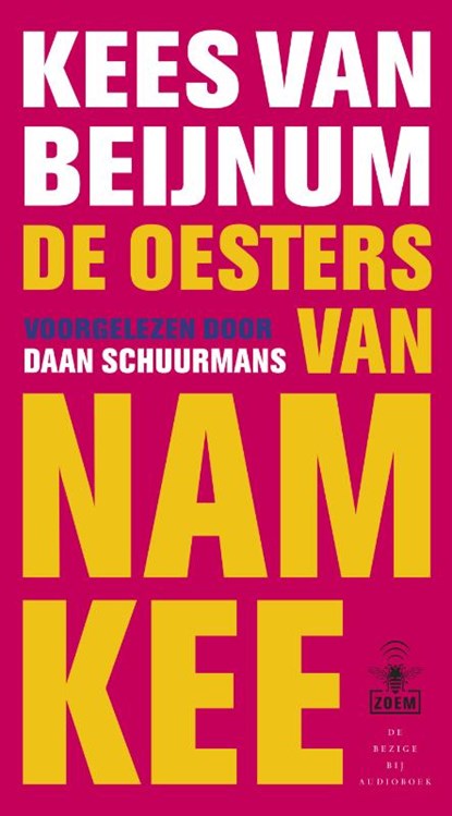 De oesters van Nam Kee, Kees van Beijnum - AVM - 9789023429463