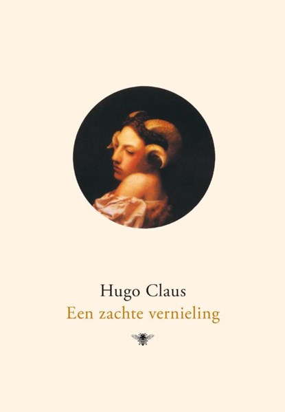 Een zachte vernieling, Hugo Claus - Gebonden - 9789023429838