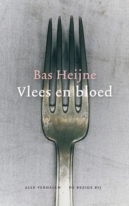 Vlees en bloed, Bas Heijne - Paperback - 9789023429937