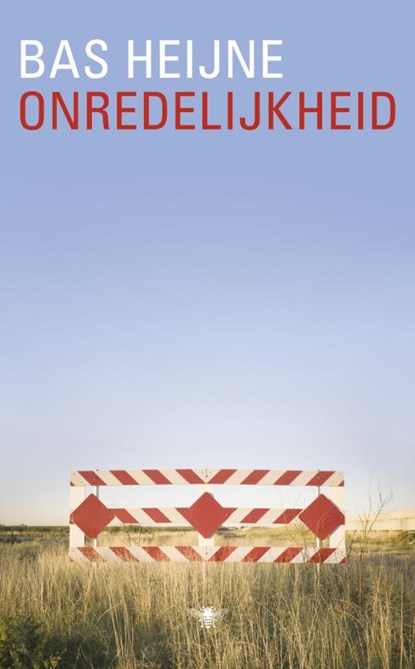 Onredelijkheid, Bas Heijne - Paperback - 9789023435662