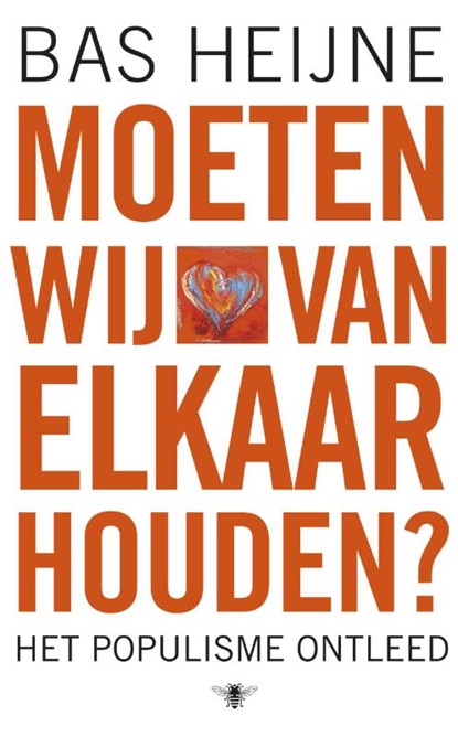 Moeten wij van elkaar houden?, Bas Heijne - Paperback - 9789023435877