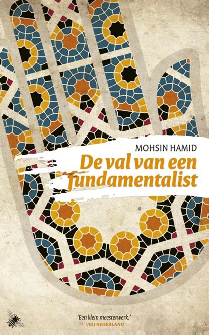 De val van een fundamentalist, Mohsin Hamid - Paperback - 9789023436164