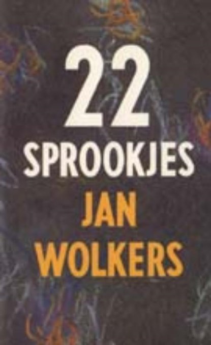 22 sprookjes, Jan Wolkers - Paperback - 9789023437260