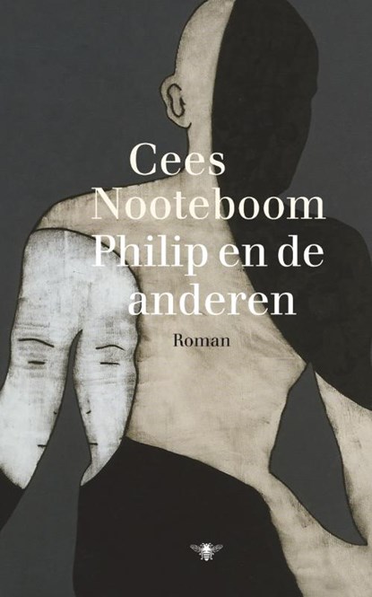 Philip en de anderen, Cees Nooteboom - Gebonden - 9789023438717