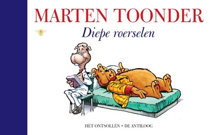 Diepe roerselen, Marten Toonder - Gebonden - 9789023440376