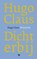 Dichterbij, Hugo Claus - Gebonden - 9789023440383