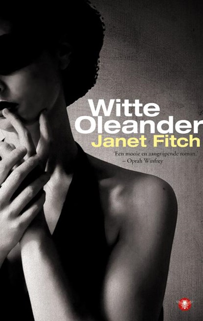 Witte Oleander, Janet Fitch - Paperback - 9789023441199