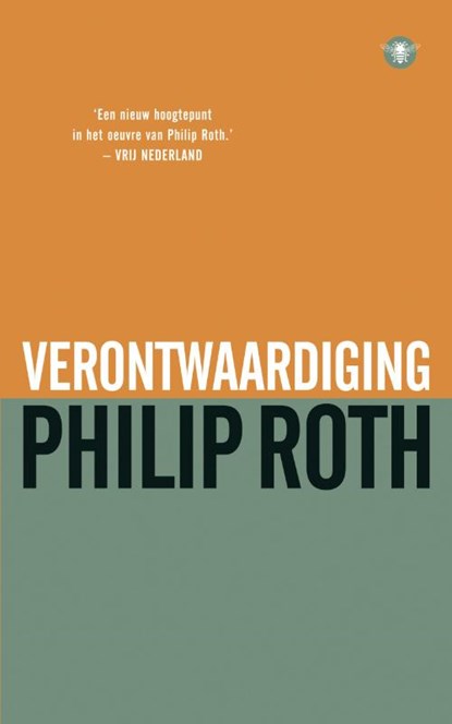 Verontwaardiging, Philip Roth - Paperback - 9789023441687