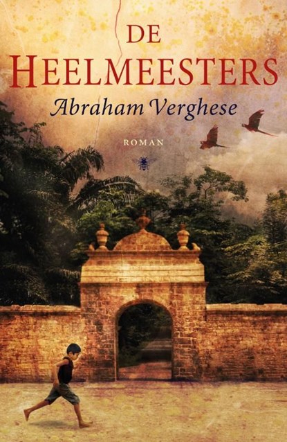 De heelmeesters, Abraham Verghese - Ebook - 9789023442219