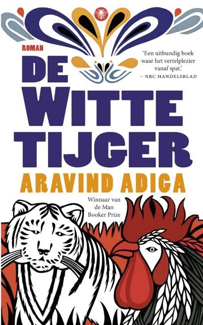 Witte tijger, Aravind Adiga - Ebook - 9789023442301