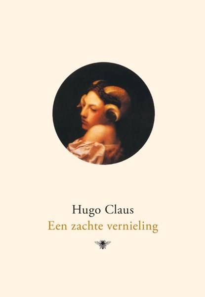 Een zachte vernieling, Hugo Claus - Ebook - 9789023442332