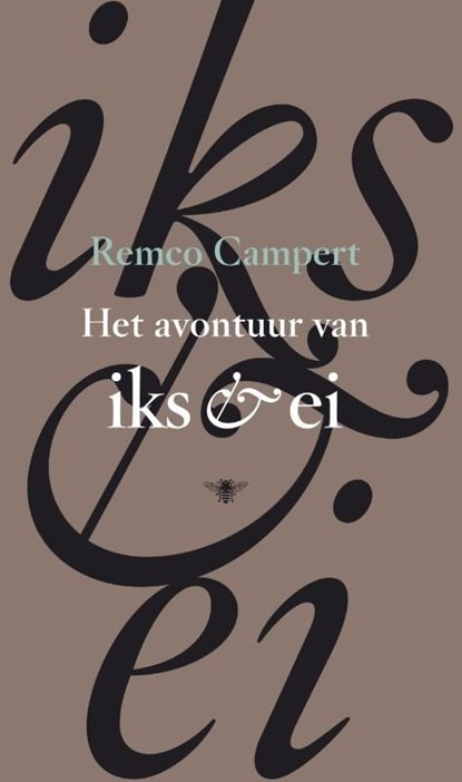 Het avontuur van Iks en Ei, Remco Campert - Ebook - 9789023442714