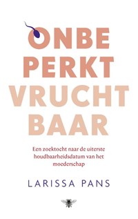 Onbeperkt vruchtbaar | Larissa Pans | 