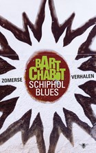 Schiphol Blues | Bart Chabot | 