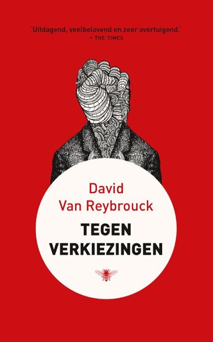 Tegen verkiezingen, David Van Reybrouck - Paperback - 9789023443551